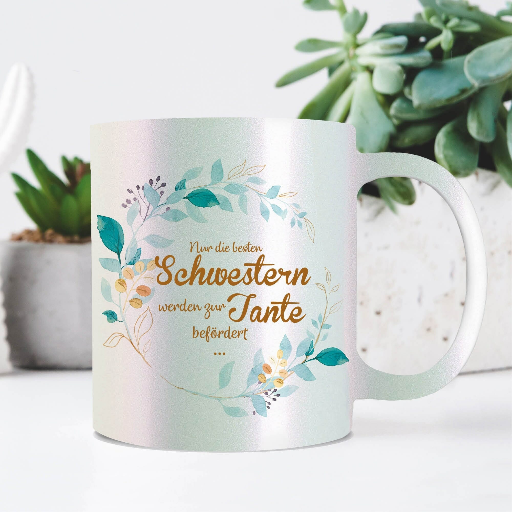 Perlmutt Tasse "Nur die besten Schwestern werden zur Tante befördert…" bedruckt Schimmereffekt