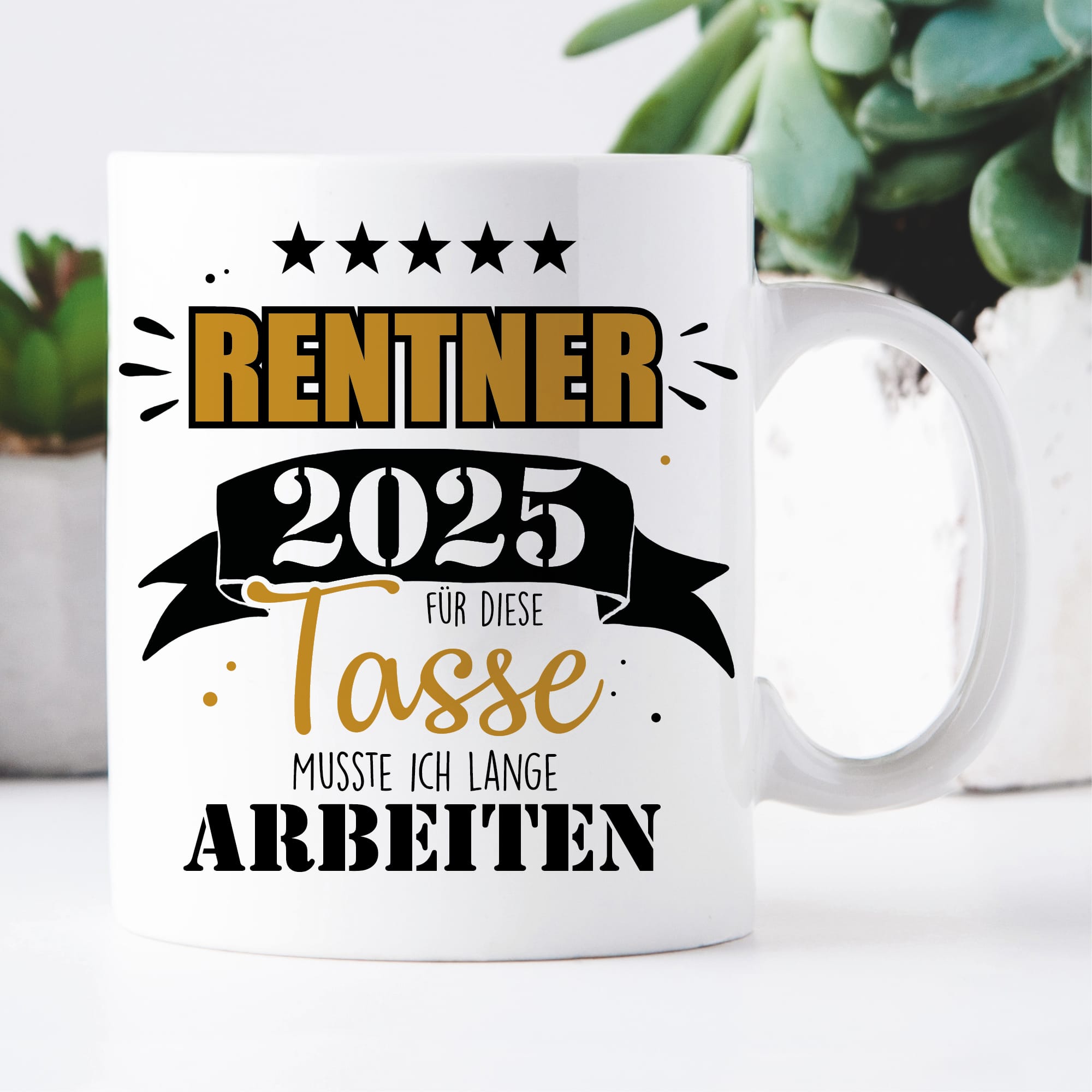 Keramik Tasse bedruckt mit Spruch Rentner 2025 Für diese Tasse musste ich lange arbeiten
