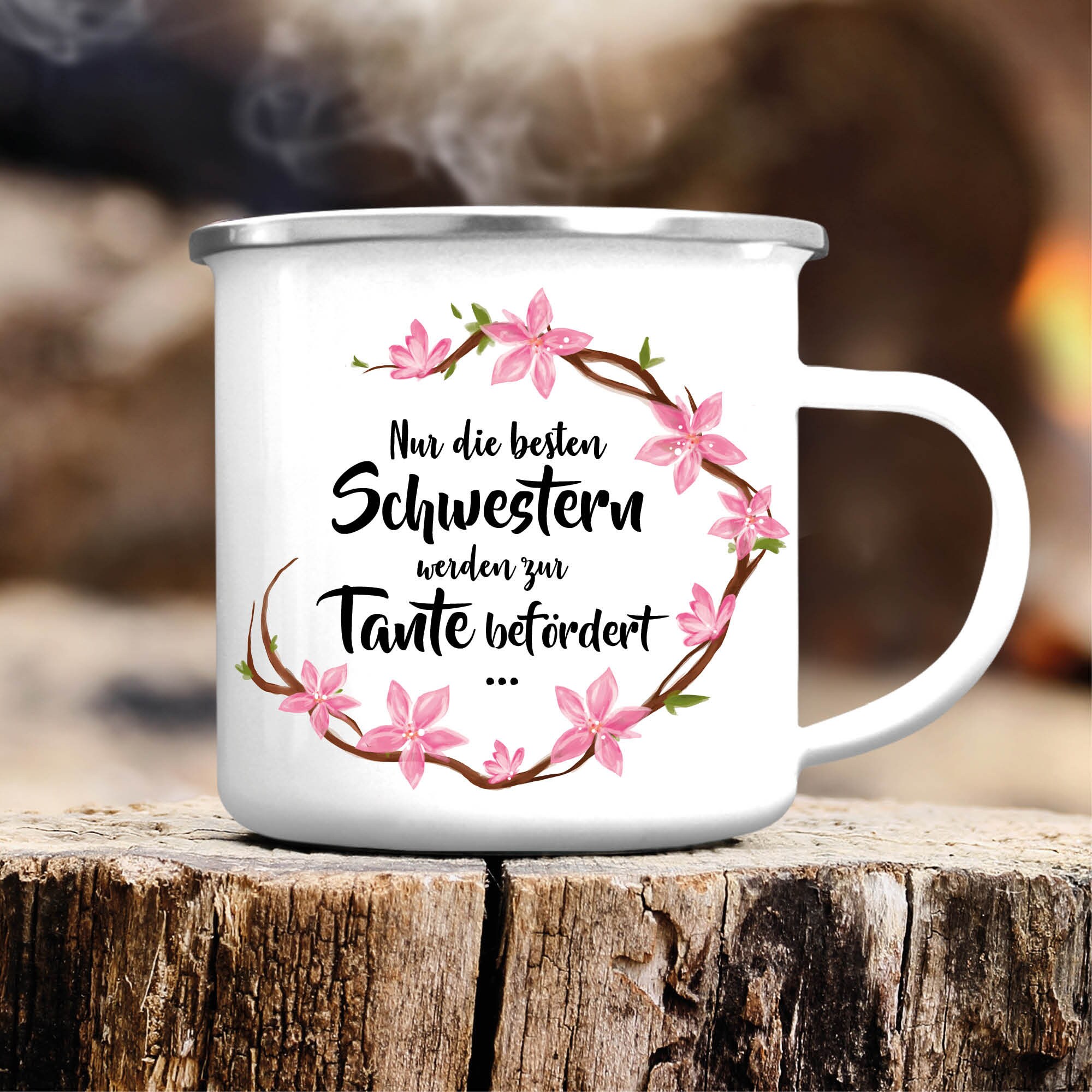 Geschenk Campingbecher Emaille Spruch Nur die besten Schwestern werden zur Tante befördert…Du bist die Allerbeste