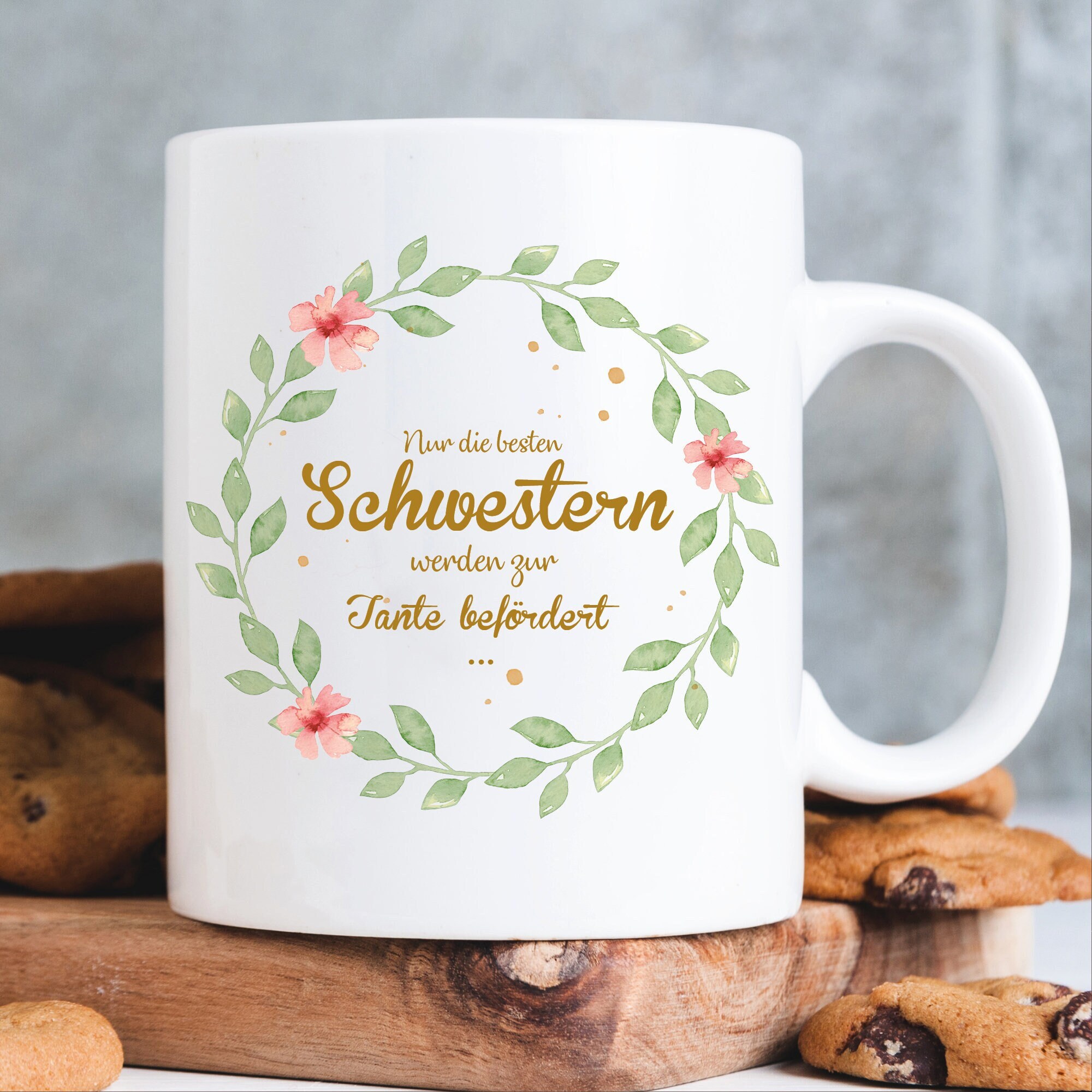 Keramiktasse Nur die besten Schwestern werden zur Tante befördert Geschenk Schwester Blätterkranz mit Blumen